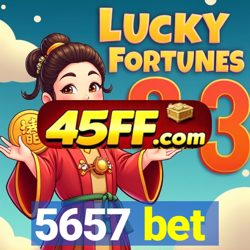 5657 bet